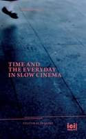 Time and the Everyday in Slow Cinema 3965580930 Book Cover