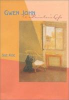 Gwen John: A Painter's Life 0374113173 Book Cover