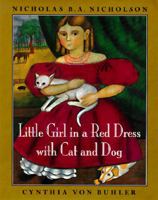 Little Girl in a Red Dress with Cat and Dog 0670871834 Book Cover