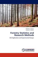 Forestry Statistics and Research Methods: SAS Application and Experimental Designs 3848410966 Book Cover