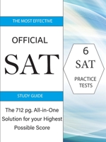 The Official SAT Study Guide : The All-In-One Solution for Your Highest Possible Score 1942500653 Book Cover