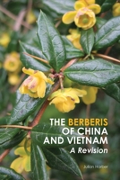 The Berberis of China and Vietnam: A Revision 1935641182 Book Cover