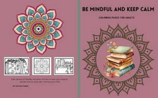 Be Mindful and Keep Calm 1965836046 Book Cover