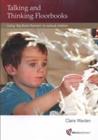 Talking and Thinking Floorbooks: Using 'Big Book Planners' to Consult Children 1906116172 Book Cover