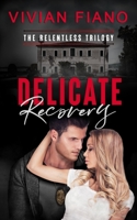 Delicate Recovery B09K1XD7NQ Book Cover
