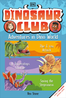 Dinosaur Club: Awesome Adventures Collection One 0593969472 Book Cover