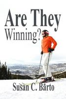 Are They Winning? 0971251630 Book Cover