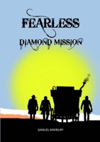 Fearless: Diamond Mission 1387747940 Book Cover