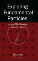 Exploring Fundamental Particles B0082M0YG8 Book Cover