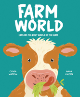 Farm World: Explore the Busy World of Farms 183569747X Book Cover
