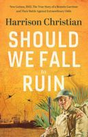 Should We Fall to Ruin 1761153935 Book Cover