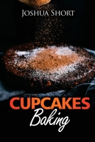 Cupcakes Baking 1804347965 Book Cover