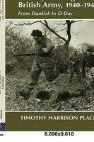Military Training in the British Army, 1940-1944: From Dunkirk to D-Day (Military History Policy) 0714680915 Book Cover