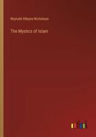 The Mystics of Islam 3368934309 Book Cover