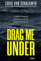 Drag Me Under 0639730930 Book Cover