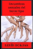 Encuentros sexuales del tercer tipo B0923TN3P2 Book Cover