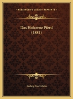 Das Holzerne Pferd 1160364001 Book Cover