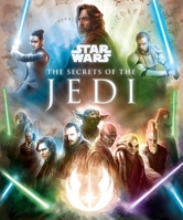 Star Wars: The Secrets of the Jedi 1683837029 Book Cover