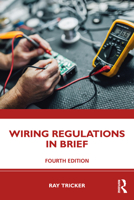 Wiring Regulations in Brief 036743198X Book Cover