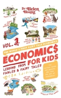Economics For Kids: Lessons from Fables & Fairy Tales 1917553714 Book Cover