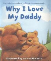 Why I Love My Daddy 0007877617 Book Cover