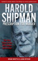 Harold Shipman - Prescription for Murder 0751529982 Book Cover