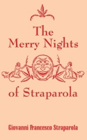 The Facetious Nights of Straparola 1519188722 Book Cover