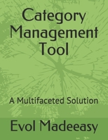 Category Management Tool: A Multifaceted Solution B089M1H2HV Book Cover