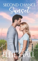 Second Chance Sunset B0CD11NJJM Book Cover