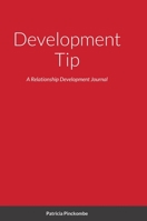 Development Tip: A Relationship Development Journal 136552776X Book Cover