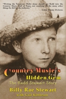 Country Music's Hidden Gem: The Redd Stewart Story 1952474396 Book Cover