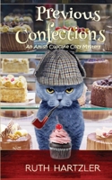 Previous Confections 1922420670 Book Cover