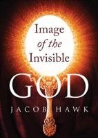 Image of the Invisible God 1627466789 Book Cover