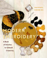 Modern Embroidery: A Book of Stitches to Unleash Creativity 1684810094 Book Cover