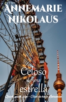 Celoso de una estrella 2493398084 Book Cover