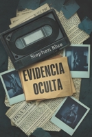 Evidencia Oculta (Spanish Edition) B0F1FXRB6C Book Cover