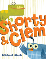 Shorty & Clem 0062421581 Book Cover