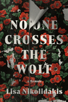 No One Crosses the Wolf 1542037719 Book Cover