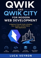 Qwik and Qwik City for Modern Web Development: A Beginner-Friendly Guide to Building Fast, Scalable, and Real-World Web Applications B0GYZ6YZ92 Book Cover