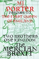 The Mercian Brexit 1521856036 Book Cover