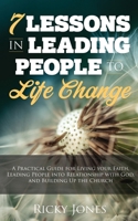 Seven Lessons in Leading People to Life Change B0HFBBLNQR Book Cover