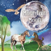 Mountain Moon B0D873DXK9 Book Cover