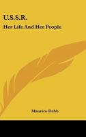 U.S.S.R.: Her Life And Her People 0548441197 Book Cover