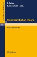 Value Distribution Theory: Proceedings of the Nordic Summer School in Mathematics Held at Joensuu, Finland, June 1-12, 1981 (Lecture notes in mathematics) 3540120033 Book Cover