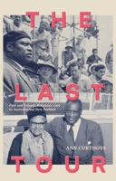 The Last Tour: Paul and Eslanda Robeson's Visit to Australia and New Zealand in 1960 0522879896 Book Cover