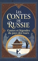 Les Contes de Russie: Contes et légendes du pays des Tsars (French Edition) B0GHNKJLLX Book Cover