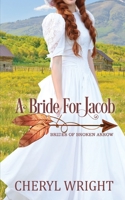 A Bride for Jacob 0645250821 Book Cover