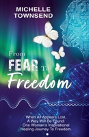 From Fear To Freedom 1835380573 Book Cover