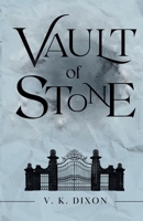 Vault of Stone (Archives of the Warden) B00C35APSW Book Cover