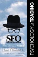 Psychology of Trading (Sfo Personal Investor Series) 1934354023 Book Cover